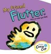 My Friend Flutter: He's not what you think.