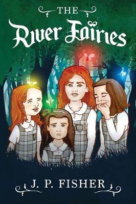 The River Fairies