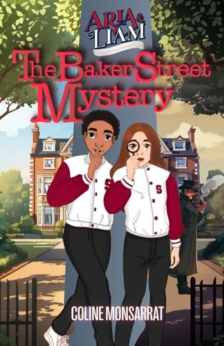 Aria & Liam - The Baker Street Mystery