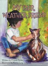 My Fair Weather Friend