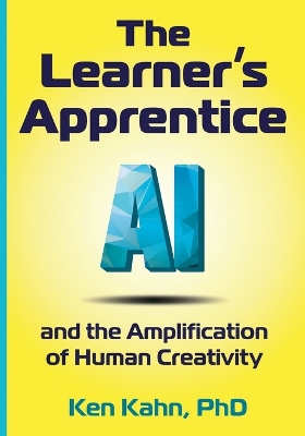 The Learner's Apprentice: Ai and the Amplification of Human Creativit