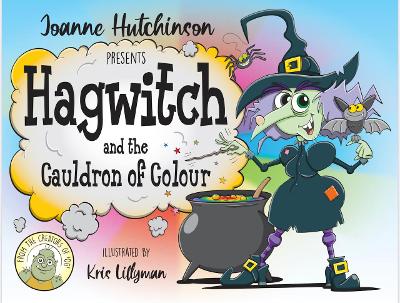 Hagwitch: and the Cauldron of Colour