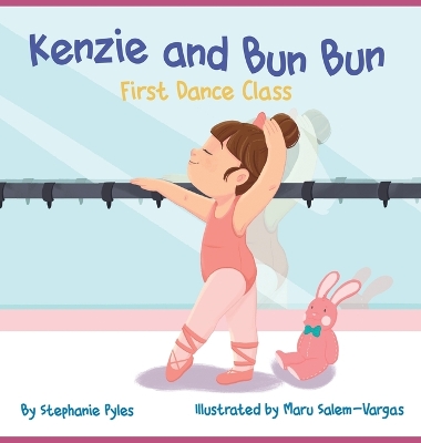 Kenzie and Bun Bun: First Dance Class