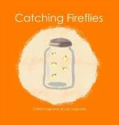 Catching Fireflies