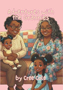 Adventures with the Grannies