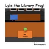 Lyle the Library Frog