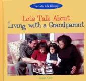Let's Talk about Living with a Grandparent