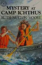 Mystery at Camp Ichthus