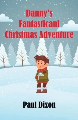 Danny's Fantasticani Christmas Adventure
