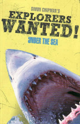 Explorers Wanted!: Under the Sea