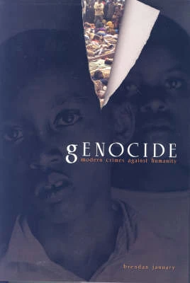 Genocide: Modern Crimes Against Humanity 21st Century Books