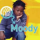Moody