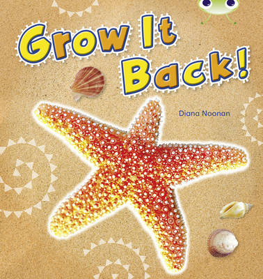 Bug Club Non-fiction Blue (KS1) A/1B Grow it Back 6-pack
