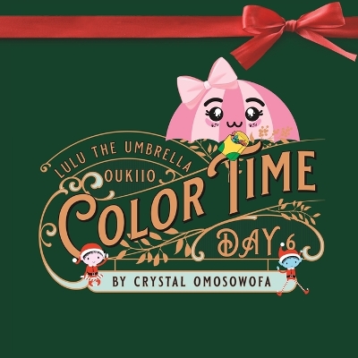 LuLu the Umbrella Christmas Coloring Book: Advent Calendar Collection Day 5 - Christmas Edition