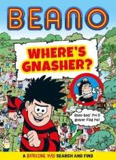Beano Where’s Gnasher?: A Barking Mad Search and Find Book