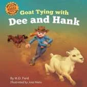 Goat Tying with Dee and Hank