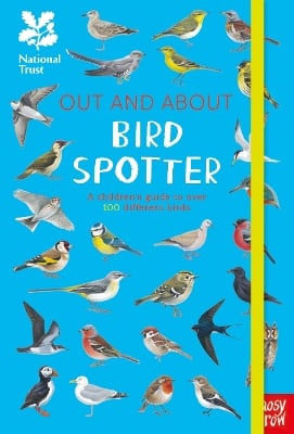 National Trust: Out and About Bird Spotter: A children’s guide to over 100 different birds