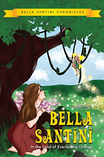 Bella Santini: In The Land of Everlasting Change