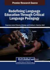Redefining Language Education Through Critical Language Pedagogy