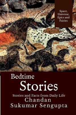 Bedtime Stories: Stories and Facts from Daily Life