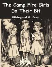 The Camp Fire Girls Do Their Bit