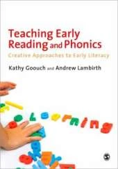 Teaching Early Reading and Phonics: Creative Approaches to Early Literacy
