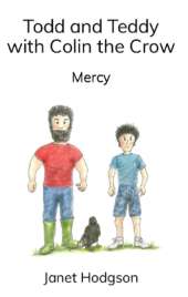 Todd and Teddy with Colin the Crow: Mercy