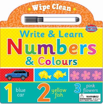 Wipe Clean: Numbers and Colours