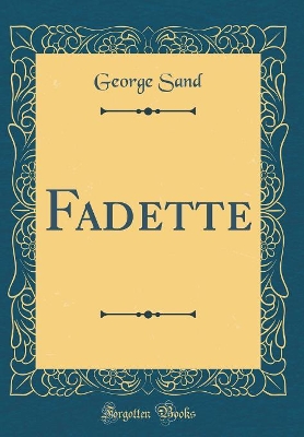 Fadette (Classic Reprint)