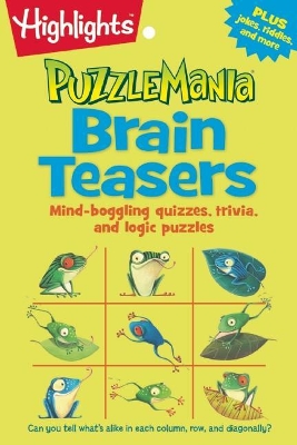 Brain Teasers: Mind-boggling quizzes, trivia, and logic puzzles