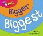 Rigby Star Guided Reception/P1 Pink: Big, Bigger, Biggest (6 Pack) Framework Edition
