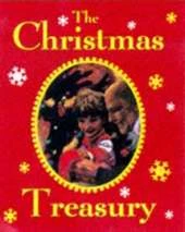 The Christmas Treasury: "Twelve Days of Christmas", "The Nutcracker", "Night Before Christmas"