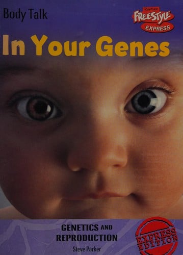 Freestyle Body Talk: In Your Genes! Hardback