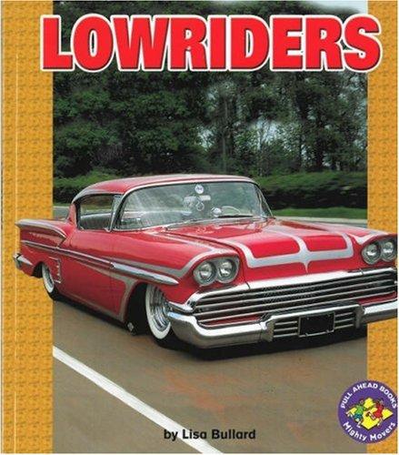 Lowriders: Pull-Ahead Mighty Movers