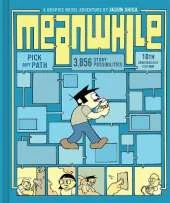 Meanwhile (10th Anniversary Edition): Pick Any Path. 3,856 Story Possibilities