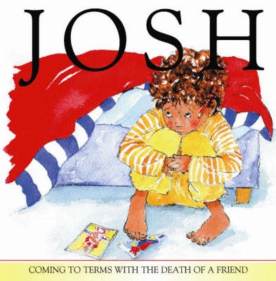 Josh: Coming to terms with the death of a friend