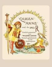 Queen Anne Und Die Drei R