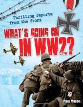 What's Going on in WW2: Age 10-11, Average Readers
