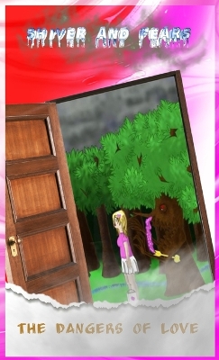 Shiver and Fears: The Dangers of Love