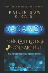 Vacancy: A YA Paranormal Urban Fantasy Thriller (The Last Lodge on Earth #1)