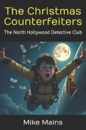 The Case of the Christmas Counterfeiters: Classic Books for Boys; Mystery Books for Kids
