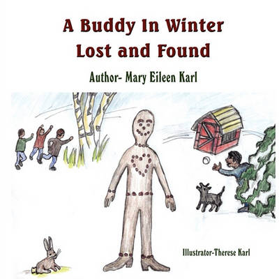 A Buddy in Winter: Lost and Found