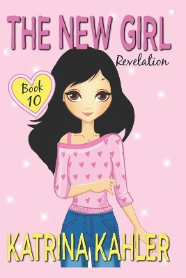 The New Girl: Book 10 - Revelation
