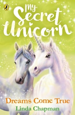 My Secret Unicorn: Dreams Come True
