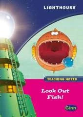 Lighthouse Reception Pink B: Look Fish Teachers Notes