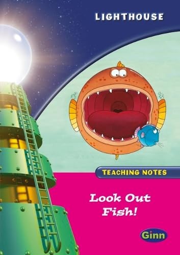 Lighthouse Reception Pink B: Look Fish Teachers Notes