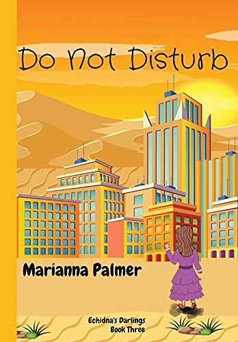 Do Not Disturb: Echidna's Darlings Book Three