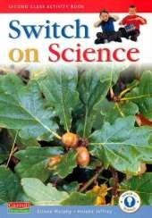 Switch On Science - 2nd Class Pupil's Book