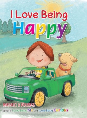 I Love Being Happy