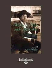 Moses, Me, and Murder: A Barkerville Mystery